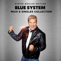 Blue System: Maxi -amp; Singles Collection (Dieter Bohlen Edition) [