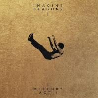 Imagine Dragons: Mercury - Act 1