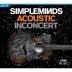 Simple Minds: Acoustic In Concert