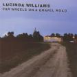 Lucinda Williams: Car Wheels On A Gravel Road LP