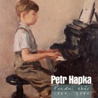 Petr Hapka: Pozdní Sběr 1964 - 2006