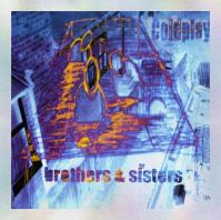 Coldplay: Brothers -amp; Sisters 25th Anniversary Edition  LP