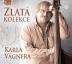 Karel Vágner - Zlatá kolekce - 2CD