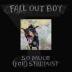 Fall Out Boy: So Much (for) Stardust LP