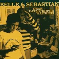 Belle -amp; Sebastian:  Dear Catastrophe Waitress / Reissue W/Download Code