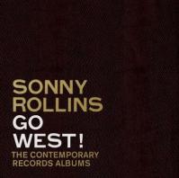 Sonny Rollins: Go West!: The Contemporary Records Albums