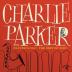 Charlie Parker: Ornithology: The Best Of Bird