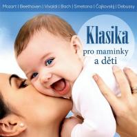 Klasika pro maminky a děti - CD