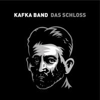 Kafka Band: Das Schloss LP