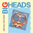 Michal Pavlíček: Big Heads LP