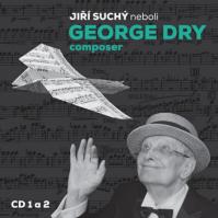 Jiří Suchý: Jiří Suchý neboli George Dry Composer