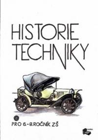 Historie techniky pro 6.-9.ročník ZŠ - učebnice