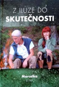 Z iluze do skutečnosti