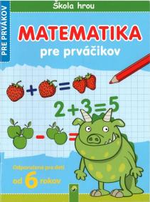 Škola hrou - Matematika pre prváčikov