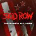 Skid Row: Gang´s All Here