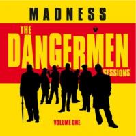 Madness: The Dangermen Sessions LP