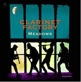 Clarinet Factory:  Meadows - LP