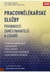 Pracovnělékařské služby 2017 – povinnosti zaměstnavatelů a lékařů po novelách právních předpisů