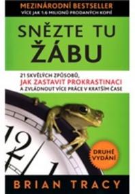 Snězte tu žábu! 2 vyd.