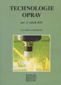 Technologie oprav pro 3. ročník SOU