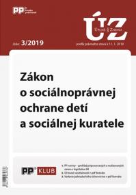 UZZ 3/2019 Zákon o sociálnoprávnej ochrane detí a sociálnej kuratele