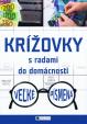 Krížovky s radami do domácnosti . veľké písmená