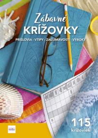 Zábavné krížovky 6 - príslovia - vtipy - zaujímavosti - výroky