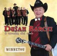 Dušan Barczi -amp; Country Dixi Club: Winnetou