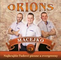 Orions: 5 Macejko