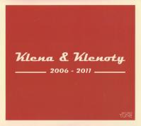 Klena -amp; Klenoty: 2006-2011