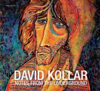 David Kollar: Notes from the Underground