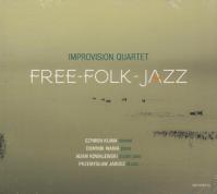 Improvision Quartet: Free – Folk – Jazz