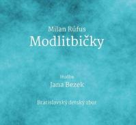 Janka Bezek, Milan Rúfus: Modlitbičky