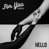 For You: HELLO