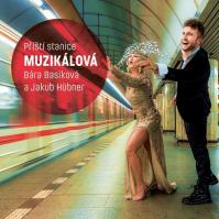 Bára Basiková, Jakub Hübner: Příští stanice Muzikálová LP