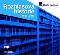 Rozhlasová historie 1923-2013 - CDmp3