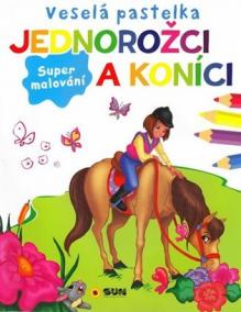 Veselá pastelka - Jednorožci a koníci