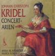 Kridel Johann Christoph:  Koncertní Arie