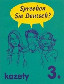 Sprechen Sie Deutsch 3: kazety