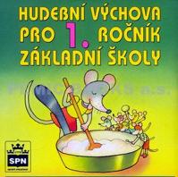 Hudební výchova pro 1. ročník základní školy - CD