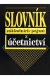 Slovník základních pojmů z účetnictví - 2. vydání