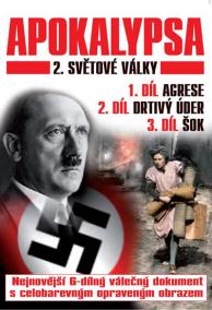 Apokalypsa 2. světové války 1.-3. díl - DVD