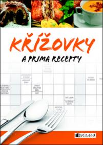 Křížovky a prima recepty