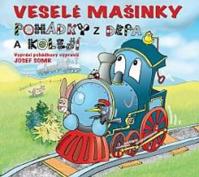 Veselé mašinky - pohádky z depa a kolejí - CD (Čte Jiří Somr)