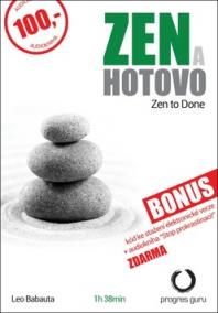 Zen a hotovo