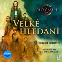 Kolo času 2 - Velké hledání - 3 CDmp3 (Čte Pavel Soukup)