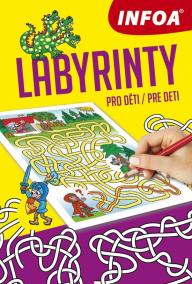 Labyrinty pro děti / Labyrinty pre deti