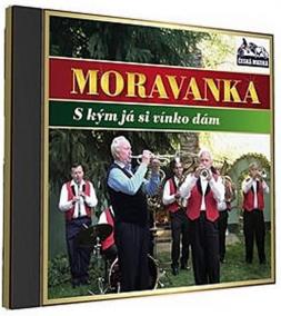 Moravanka - S kým ja vínko dám - 1 CD