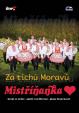 Mistříňanka - Za tichú moravú - DVD