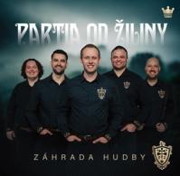 Partia Od Žiliny: Záhrada Hudby